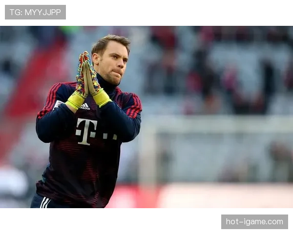 诺伊尔未来潜力备受瞩目，拜仁门神或成新一代门将标杆